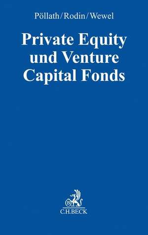 Private Equity und Venture Capital Fonds de Reinhard Pöllath