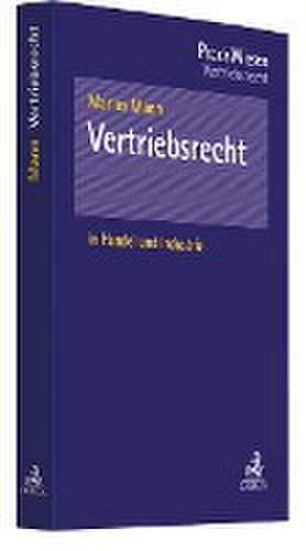 Vertriebsrecht in Handel und Industrie de Marius Mann