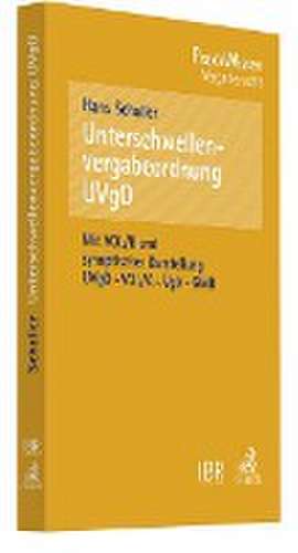 Unterschwellenvergabeordnung (UVgO) de Hans Schaller