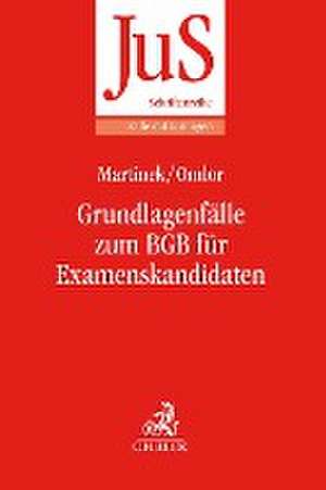 Grundlagenfälle zum BGB für Examenskandidaten de Michael Martinek