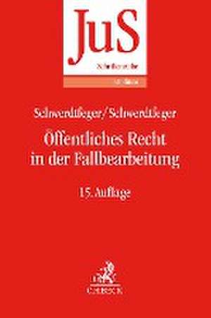 Öffentliches Recht in der Fallbearbeitung de Gunther Schwerdtfeger