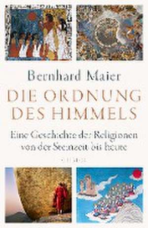 Die Ordnung des Himmels de Bernhard Maier