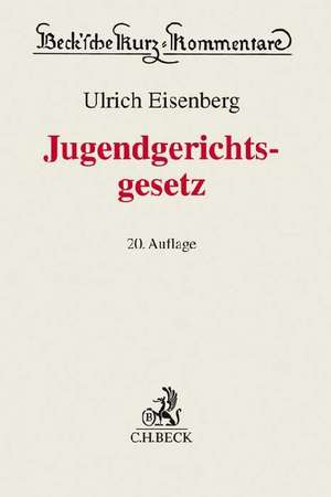 Jugendgerichtsgesetz de Ulrich Eisenberg