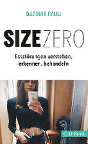 Size Zero de Dagmar Pauli