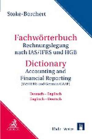 Fachwörterbuch Rechnungslegung nach IAS/IFRS und HGB de Bettina Stoke-Borchert