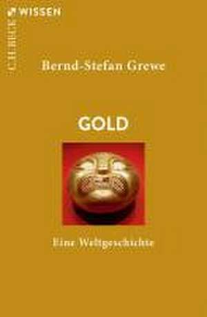 Gold de Bernd Stefan Grewe