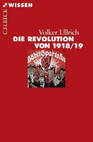 Die Revolution von 1918/19 de Volker Ullrich