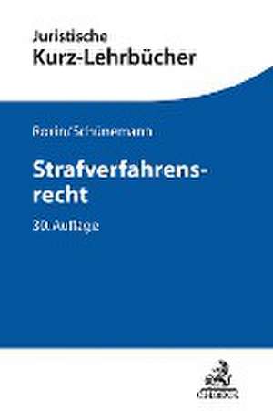 Strafverfahrensrecht de Claus Roxin