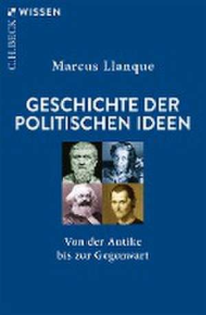 Geschichte der politischen Ideen de Marcus Llanque