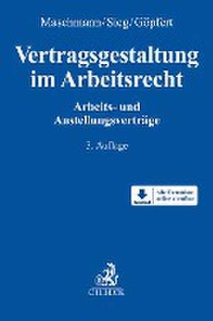 Vertragsgestaltung im Arbeitsrecht de Frank Maschmann