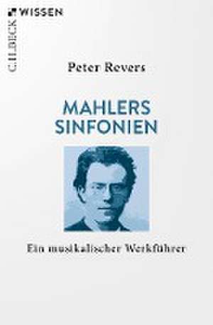 Mahlers Sinfonien de Peter Revers