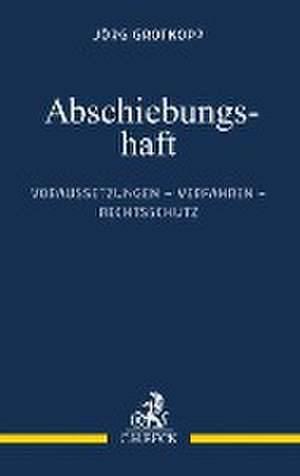 Abschiebungshaft de Jörg Grotkopp