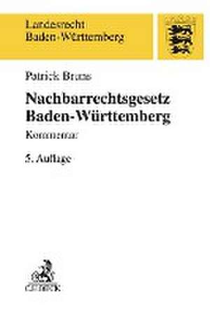 Nachbarrechtsgesetz Baden-Württemberg de Patrick Bruns