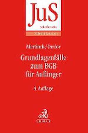 Grundlagenfälle zum BGB für Anfänger de Michael Martinek