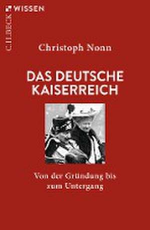 Das deutsche Kaiserreich de Christoph Nonn