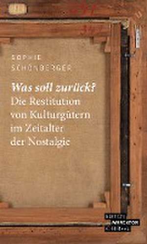 Was soll zurück? de Sophie Schönberger