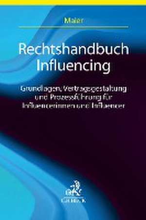 Rechtshandbuch Influencer de Michael C. Maier