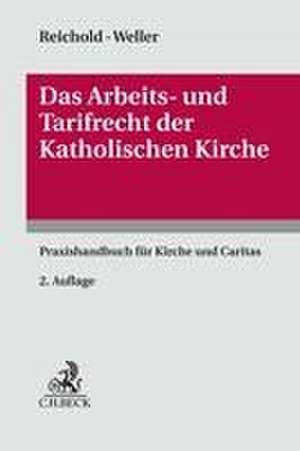 Das Arbeits- und Tarifrecht der katholischen Kirche de Hermann Reichold