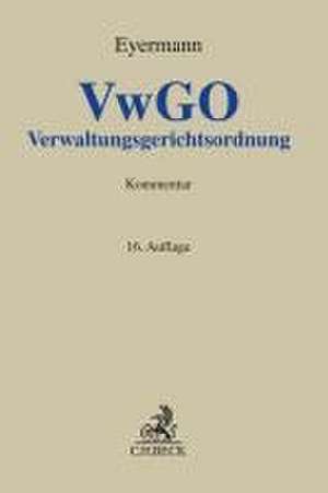 Verwaltungsgerichtsordnung de Erich Eyermann