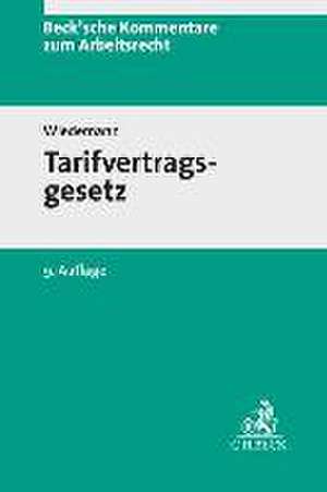 Tarifvertragsgesetz de Herbert Wiedemann