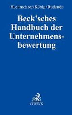 Beck'sches Handbuch der Unternehmensbewertung de Dirk Hachmeister