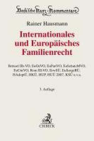 Internationales und Europäisches Familienrecht de Rainer Hausmann