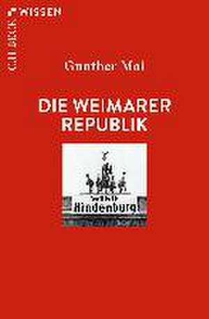 Die Weimarer Republik de Gunther Mai