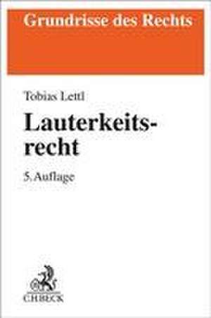 Lauterkeitsrecht de Tobias Lettl