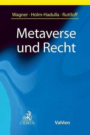 Metaverse und Recht de Eric Wagner