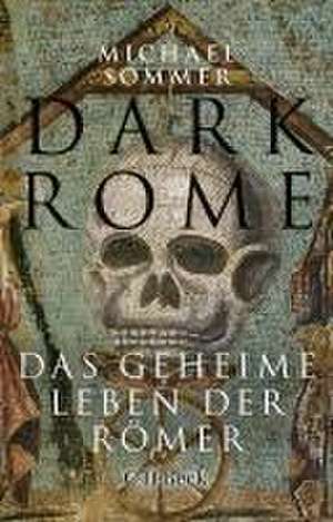 Dark Rome de Michael Sommer