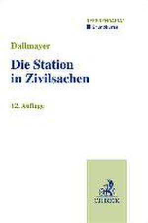 Die Station in Zivilsachen de Tobias Dallmayer