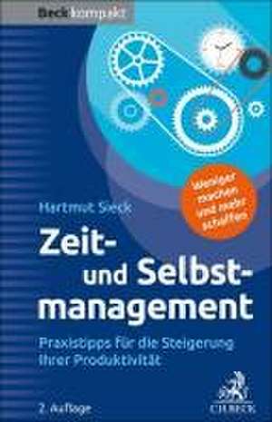 Zeit- und Selbstmanagement de Hartmut Sieck