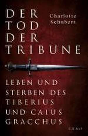 Der Tod der Tribune de Charlotte Schubert