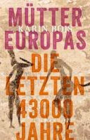 Mütter Europas de Karin Bojs