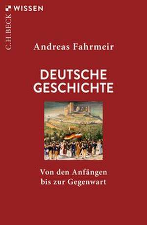 Deutsche Geschichte de Andreas Fahrmeir