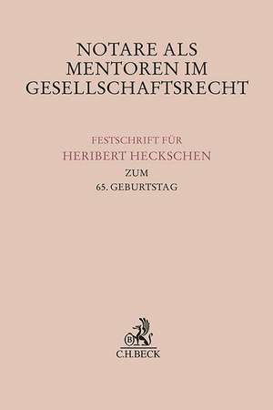 Notare als Mentoren im Gesellschaftsrecht de Barbara Grunewald