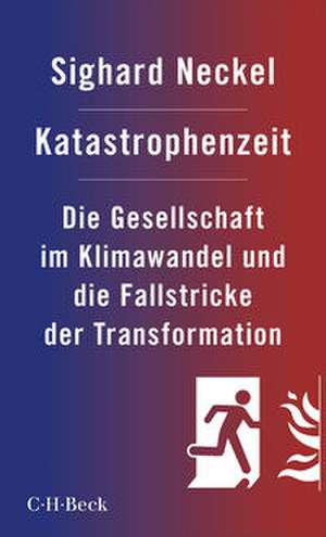 Katastrophenzeit de Sighard Neckel