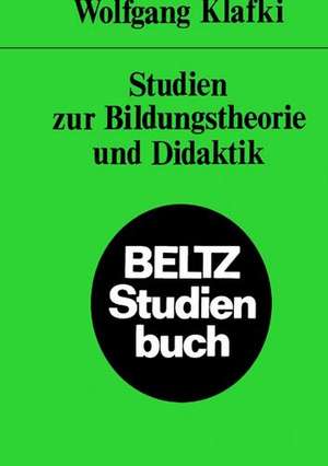 Studien zur Bildungstheorie de Wolfgang Klafki