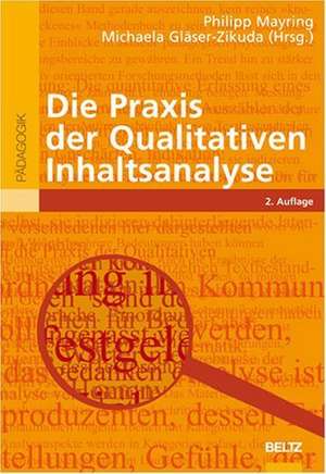 Die Praxis der Qualitativen Inhaltsanalyse de Philipp Mayring