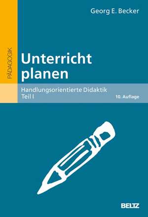 Unterricht planen de Georg E. Becker