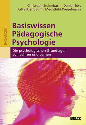 Basiswissen Pädagogische Psychologie de Christoph Steinebach