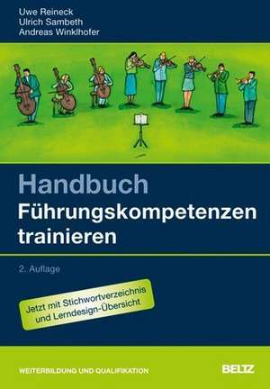 Handbuch Führungskompetenzen trainieren de Uwe Reineck