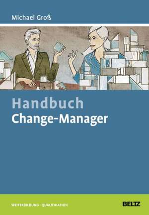 Handbuch Change-Manager de Michael Groß