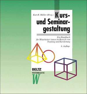 Kurs- und Seminargestaltung de Kurt R. Müller