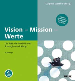 Vision - Mission - Werte de Dagmar Werther