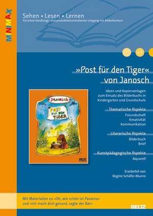 »Post für den Tiger« von Janosch de Regine Schäfer-Munro