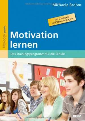 Motivation lernen de Michaela Brohm