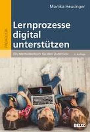 Lernprozesse digital unterstützen de Monika Heusinger