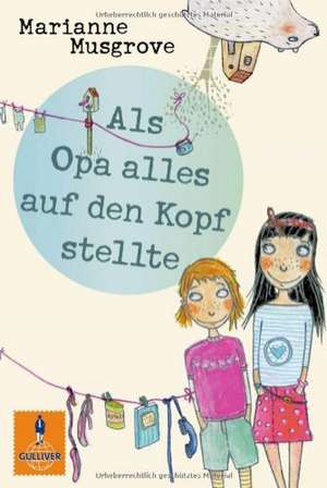 Musgrove, M: Als Opa alles auf den Kopf stellte