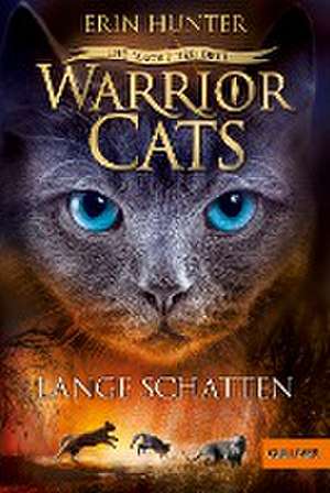 Warrior Cats Staffel 3/05. Die Macht der drei. Lange Schatten de Erin Hunter